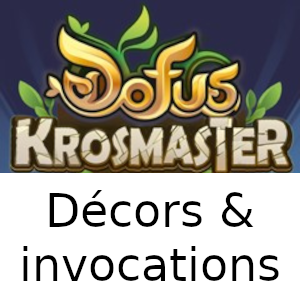 Krosmaster Invocations et décors
