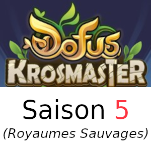 Krosmaster Saison 5 Royaumes Sauvages