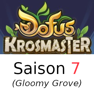 Krosmaster Saison 7 Gloomy Grove