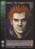 Volker, The Puppet Prince [CE set] - VTES CCG