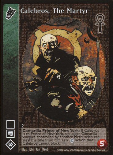 Calebros, The Martyr [CE set] - VTES CCG
