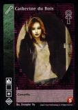 Catherine du Bois [CE set] - VTES CCG