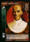 Nedal, The Careless [Anarchs set] - VTES CCG