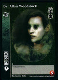 Dr. Allan Woodstock [Anarchs set] - VTES CCG