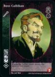 Boss Callihan [Anarchs set] - VTES CCG