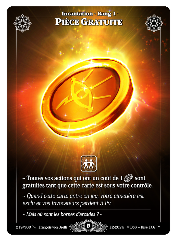 Pièce Gratuite #219 Beta (FR) [RISE]