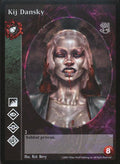 Kij Dansky [BH set] - VTES CCG
