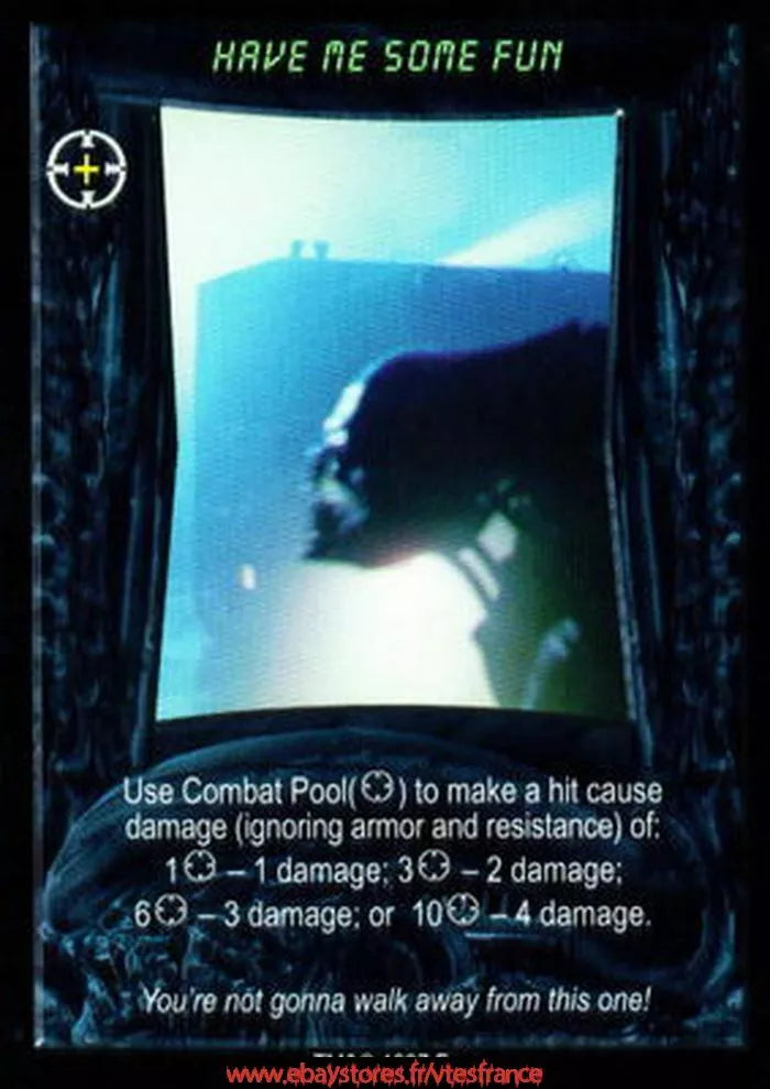 Carte Aliens Predator CCG - Have Me Some Fun