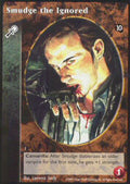 Smudge the Ignored [Tenth set] - VTES CCG