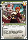 Shak Shaka, Roi des Robomates [Amakna 59/162 WAKFU] - Wakfu TCG - Amakna - Français (FR) - OCCASION