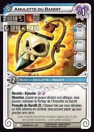 Amulette du Bandit [Astrub 153/162 WAKFU] - Wakfu TCG - Astrub - Français (FR) - OCCASION