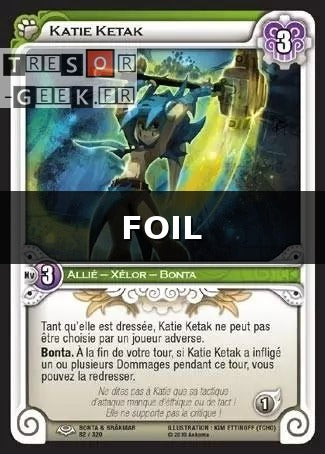 Katie Ketak [Bonta & Brâkmar 82/320 WAKFU]