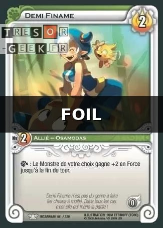 Demi Finame [Dofus Collection 67/100 WAKFU]
