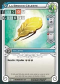 La Broche Céleste [Incarnam 304/320 WAKFU] - Wakfu TCG - Incarnam - Français (FR) - OCCASION