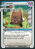 Tiwabbit [Incarnam 313/320 WAKFU] - Wakfu TCG - Incarnam - Français (FR) - OCCASION