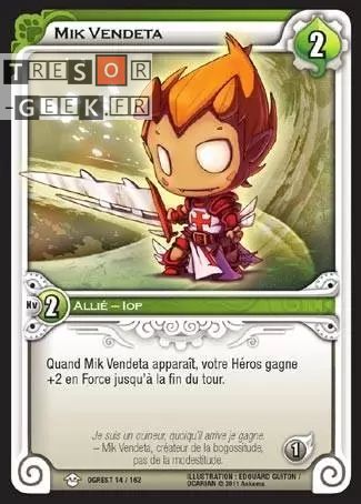 Mik Vendeta [Ogrest 14/162 WAKFU]