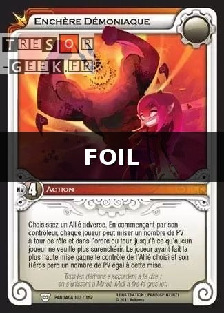 Enchère Démoniaque [Pandala 103/162 WAKFU]