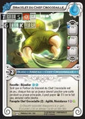 Bracelet du Chef Crocodaille [Pandala 144/162 WAKFU] - Wakfu TCG - Pandala - Français (FR) - OCCASION