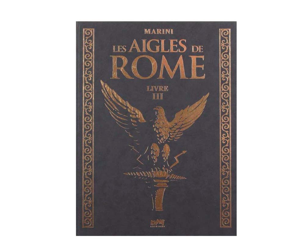 Tirage de luxe Les Aigles de Rome – Livre III
