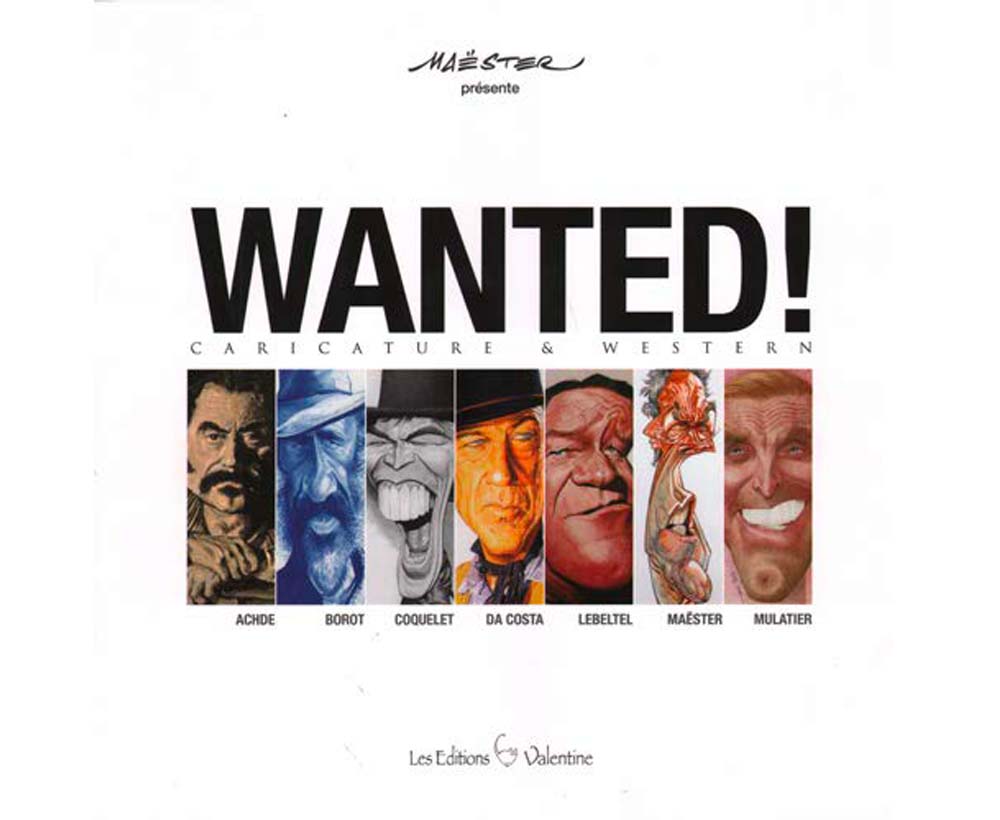 Wanted ! Caricature & Western
