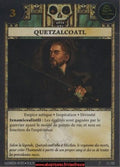 Quetzalcoatl 17@100 [Set #5] FR - Anachronism TCG - Anachronism TCG - Set #5 - Français (FR) - OCCASION