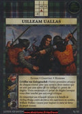 Uilleam Uallas 96@100 [Set #3] FR - Anachronism TCG
