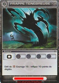Frappe Ténébreuse #118 [Aube de Périm (Dawn Of Perim)] FR - Chaotic TCG - Chaotic TCG - Aube de Périm (Dawn Of Perim) - Français (FR) - OCCASION