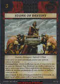 Stone of Destiny PROMO P18@100 [Set #3] FR - Anachronism TCG - Anachronism TCG - Set #3 - Français (FR) - OCCASION