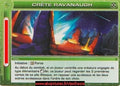Crète de Ravanaugh #224 [Aube de Périm (Dawn Of Perim)] FR - Chaotic TCG - Chaotic TCG - Aube de Périm (Dawn Of Perim) - Français (FR) - OCCASION