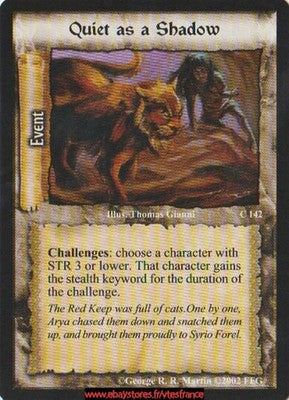Quiet as a Shadow #142 [Westeros Edition] ENG - A Game of Thrones CCG