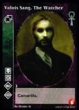 Valois Sang, The Watcher [BSC set] - VTES CCG