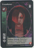 Frondator [SP set] - VTES CCG