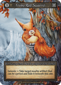 Frisky Red Squirrel - Arthurian Legends - Sorcery: Contested Realm TCG - Arthurian Legends - Anglais (EN) - OCCASION
