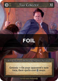 Tax Collector - Arthurian Legends - Sorcery: Contested Realm TCG - Arthurian Legends - Anglais (EN) - OCCASION