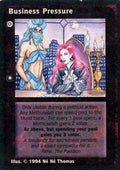 Business Pressure [Jyhad set] - VTES CCG