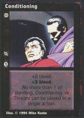 Conditioning [Jyhad set] - VTES CCG