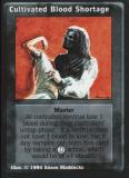 Cultivated Blood Shortage [Jyhad set] - VTES CCG