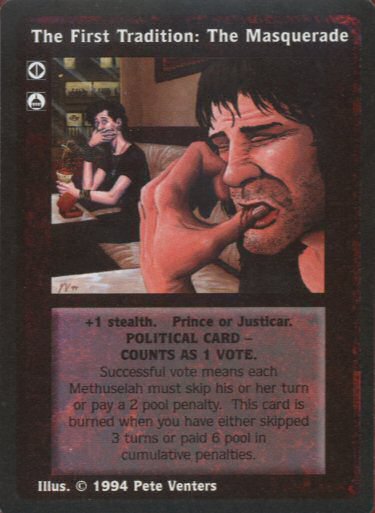 First Tradition: The Masquerade [Jyhad set] - VTES CCG