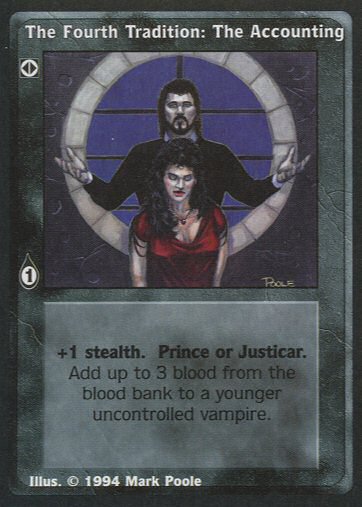 Fourth Tradition: The Accounting [Jyhad set] - VTES CCG