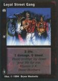 Loyal Street Gang [Jyhad set] - VTES CCG