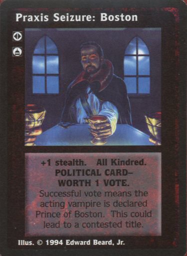 Praxis Seizure: Boston [Jyhad set] - VTES CCG