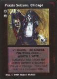 Praxis Seizure: Chicago [Jyhad set] - VTES CCG