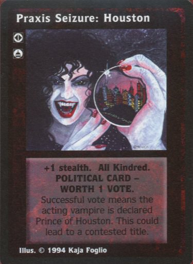 Praxis Seizure: Houston [Jyhad set] - VTES CCG