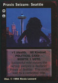 Praxis Seizure: Seattle [Jyhad set] - VTES CCG