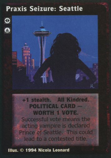 Praxis Seizure: Seattle [Jyhad set] - VTES CCG