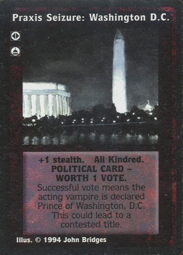 Praxis Seizure: Washington, D.C. [Jyhad set] - VTES CCG
