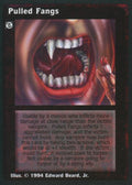 Pulled Fangs [Jyhad set] - VTES CCG