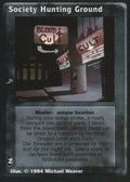 Society Hunting Ground [Jyhad set] - VTES CCG