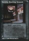 Society Hunting Ground [Jyhad set] - VTES CCG