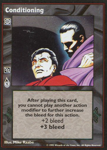 Conditioning [V:TES set] - VTES CCG